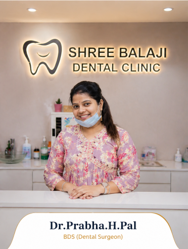 Dr. at Shree Balaji Dental Clinic